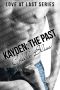 [Love at Last 02] • Kayden · The Past